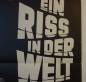 Preview: Ein Riss in der Welt originales deutsches Filmplakat